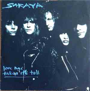 Saraya - Love Has Taken It's Toll