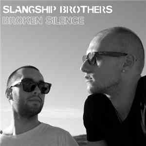 Slangship Brothers - Broken Silence