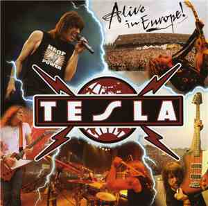 Tesla - Alive In Europe