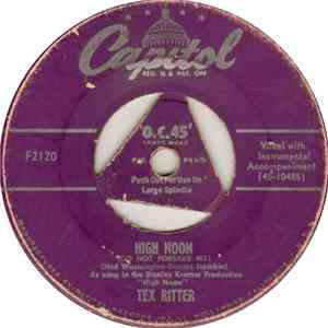 Tex Ritter - High Noon (Do Not Forsake Me)