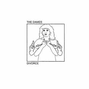 The Dames - Divorce