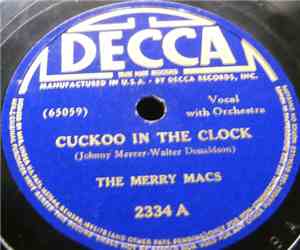 The Merry Macs - Cuckoo In The Clock / Patty Cake, Patty Cake (Baker Man)