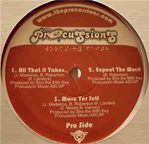 The Procussions - All That It Takes / Expect The Worst / Move Yer Self