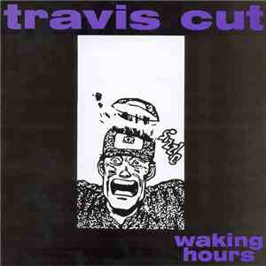 Travis Cut - Waking Hours