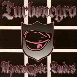 Turbonegro - Apocalypse Dudes