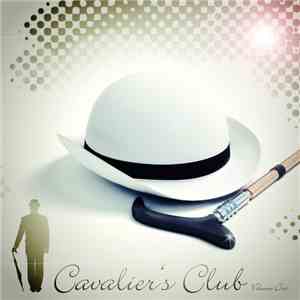 Various - Cavalier's Club Volume One
