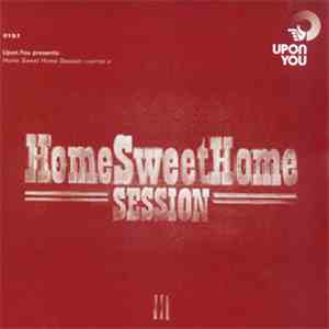 Various - Home Sweet Home Session Chapter III
