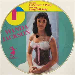 Wanda Jackson - Let's Have A Party / Long Tall Sally