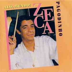 Zeca Pagodinho - Alô, Mundo!