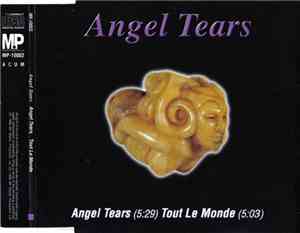 Angel Tears - Angel Tears / Tout Le Monde