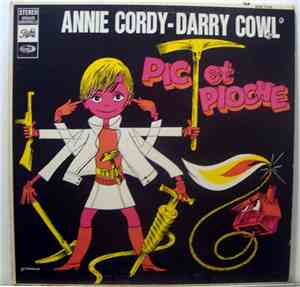 Annie Cordy - Darry Cowl, Francis Linel - Pic Et Pioche