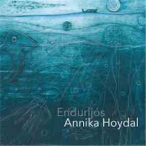 Annika Hoydal - Endurljós