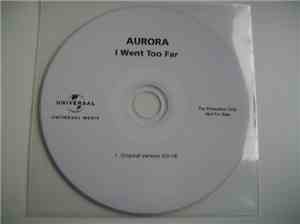 Aurora  - I Went Too Far