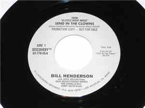 Bill Henderson  - Send In The Clowns
