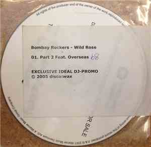 Bombay Rockers - Wild Rose