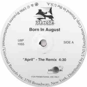 Born In August - April (The Remix)