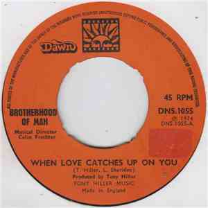 Brotherhood Of Man - When Love Catches Up On You