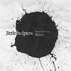 Butane - Little Helpers Mixed: Volume One