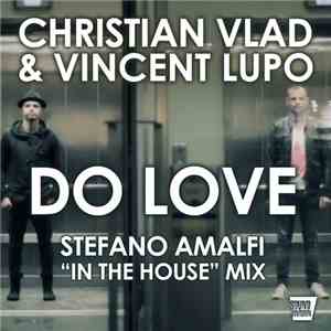 Christian Vlad, Vincent Lupo - Do Love