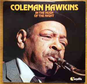 Coleman Hawkins - In The Hush Of The Night