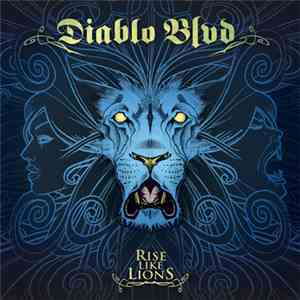 Diablo Blvd - Rise Like Lions