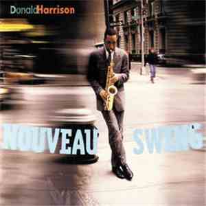 Donald Harrison - Nouveau Swing