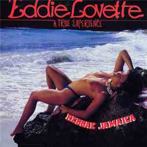 Eddie Lovette - A True Experience