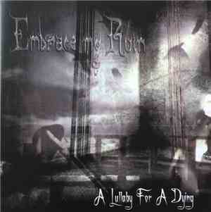 Embrace My Ruin - A Lullaby For A Dying
