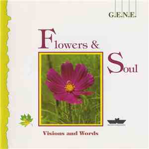G.E.N.E. - Flowers & Soul