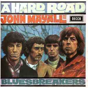 John Mayall And The Bluesbreakers - A Hard Road