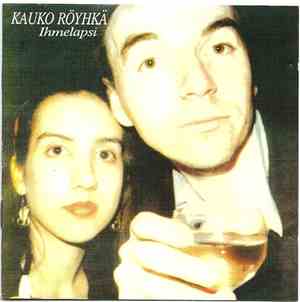 Kauko Röyhkä & Narttu - Ihmelapsi