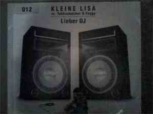 Kleine Lisa vs. Tekknoheimer & Foggy - Lieber DJ