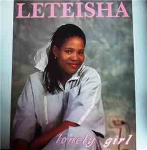 Leteisha - Lonely Girl