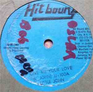 Little John  /  Jimima Ewers - Give Me Your Love / Bag Wire