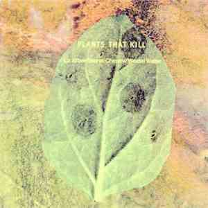 Liz Allbee / Sharon Cheslow / Weasel Walter - Plants That Kill