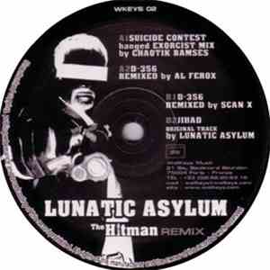 Lunatic Asylum - The Hitman Remix