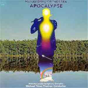 Mahavishnu Orchestra With The London Symphony Orchestra, Michael Tilson Thomas - Apocalypse