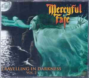 Mercyful Fate - Travelling In Darkness Vol. 2
