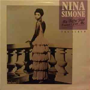 Nina Simone - My Baby Just Cares For Me
