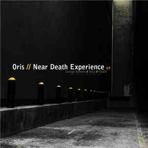 Oris - Near Death Experience EP