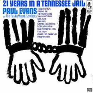 Paul Evans And The Rocky Mount Ramblers - 21 Years In A Tennessee Jail