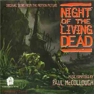 Paul McCollough - Night Of The Living Dead (Original Score From The Motion Picture)
