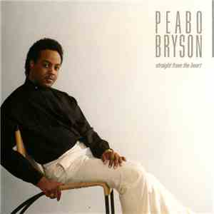 Peabo Bryson - Straight From The Heart
