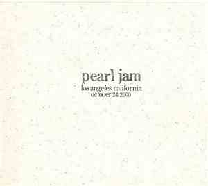 Pearl Jam - Los Angeles, California October 24, 2000