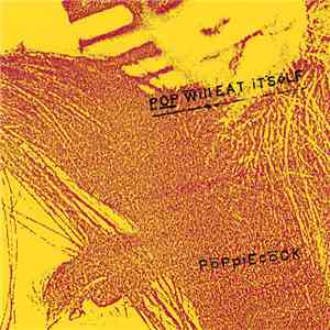 Pop Will Eat Itself - Poppiecock