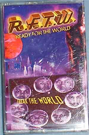 Ready For The World - Freak The World