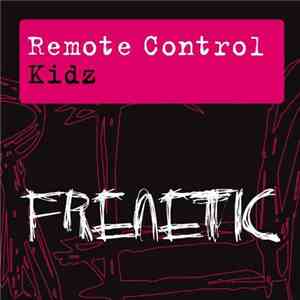 Remote Control  - Kidz