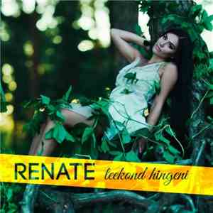 Renate  - Teekond Hingeni