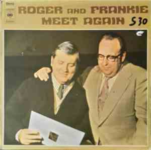 Roger & Frankie - Roger And Frankie Meet Again