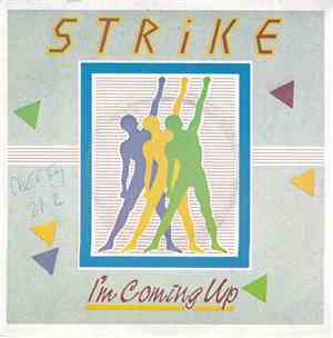 Strike  - I'm Coming Up
